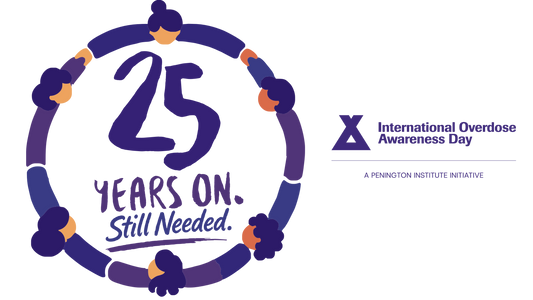 Official International Overdose Awareness Day 2026 graphic: 25 Years On. Still Needed.