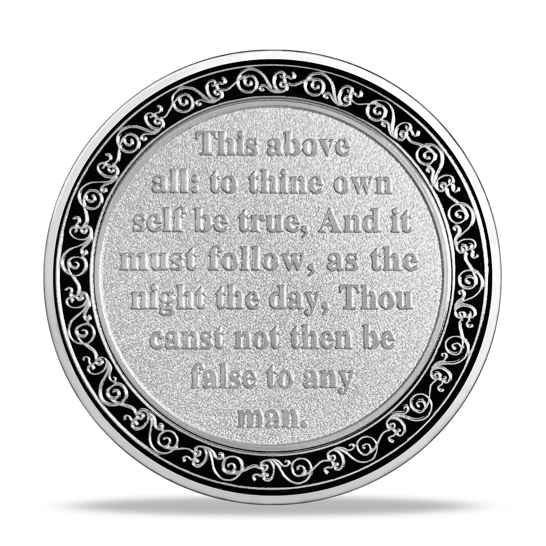 Inspirational to Thine Own Self Encouragement Coin mysite